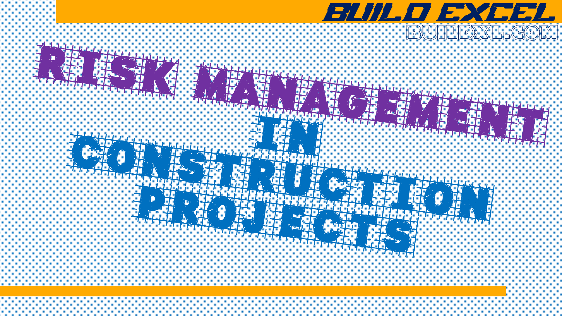 Risk Management in Construction Project