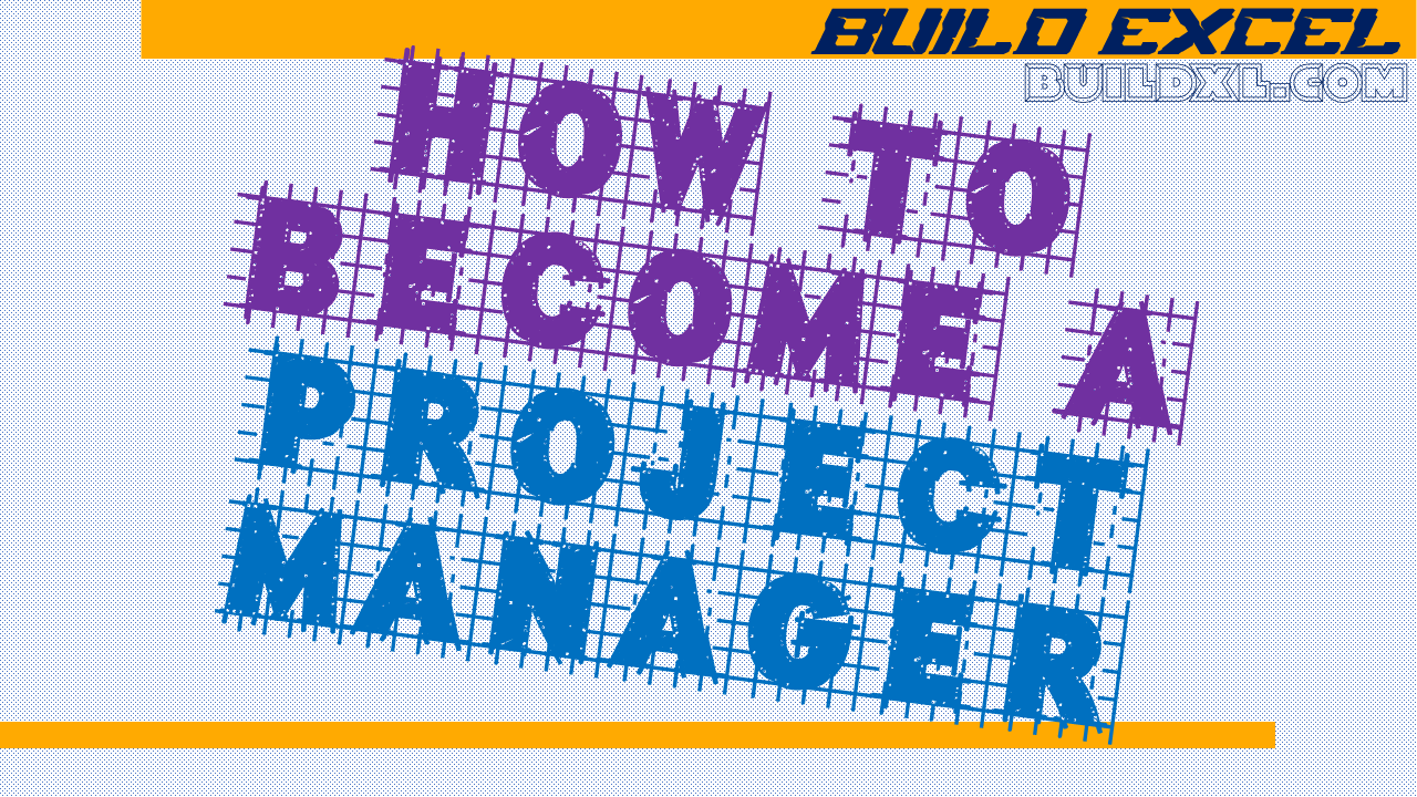 How to Become a Project Manager