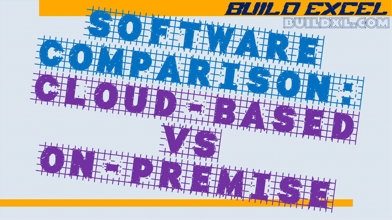 Comparison of cloud-based vs. on-premise construction project management software