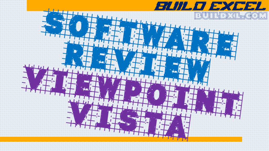 Viewpoint Vista software for Construction Management.