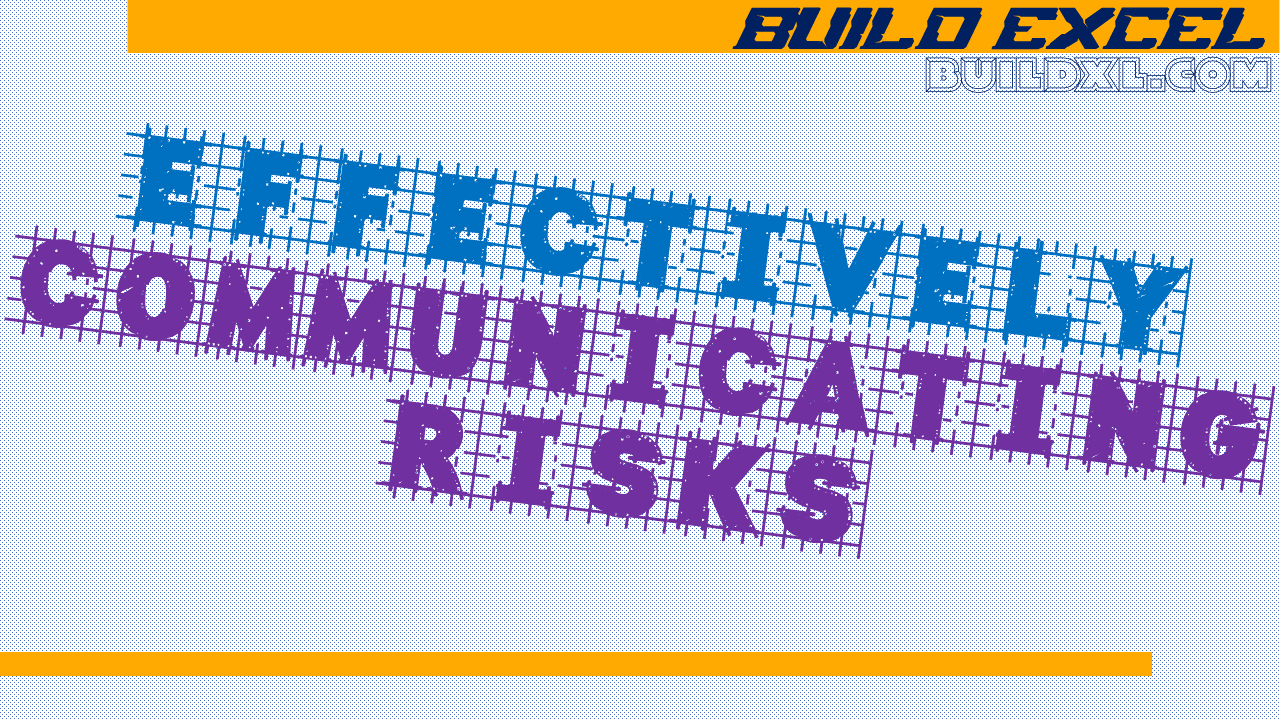 Communicating Risks in Construction Planning: A Guide for Project Managers