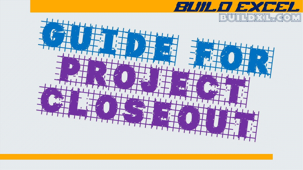 Project closeout checklist and final inspection on a construction site