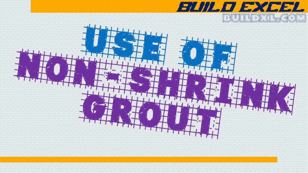 Non-shrink grout applied in construction for high-precision and durable structural support